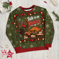 Talk to Me Goose funny Christmas sweatshirt – front view
