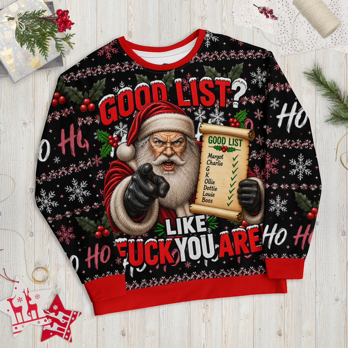 Good List Like Fuck You Are Santa rude Christmas sweatshirt – front view