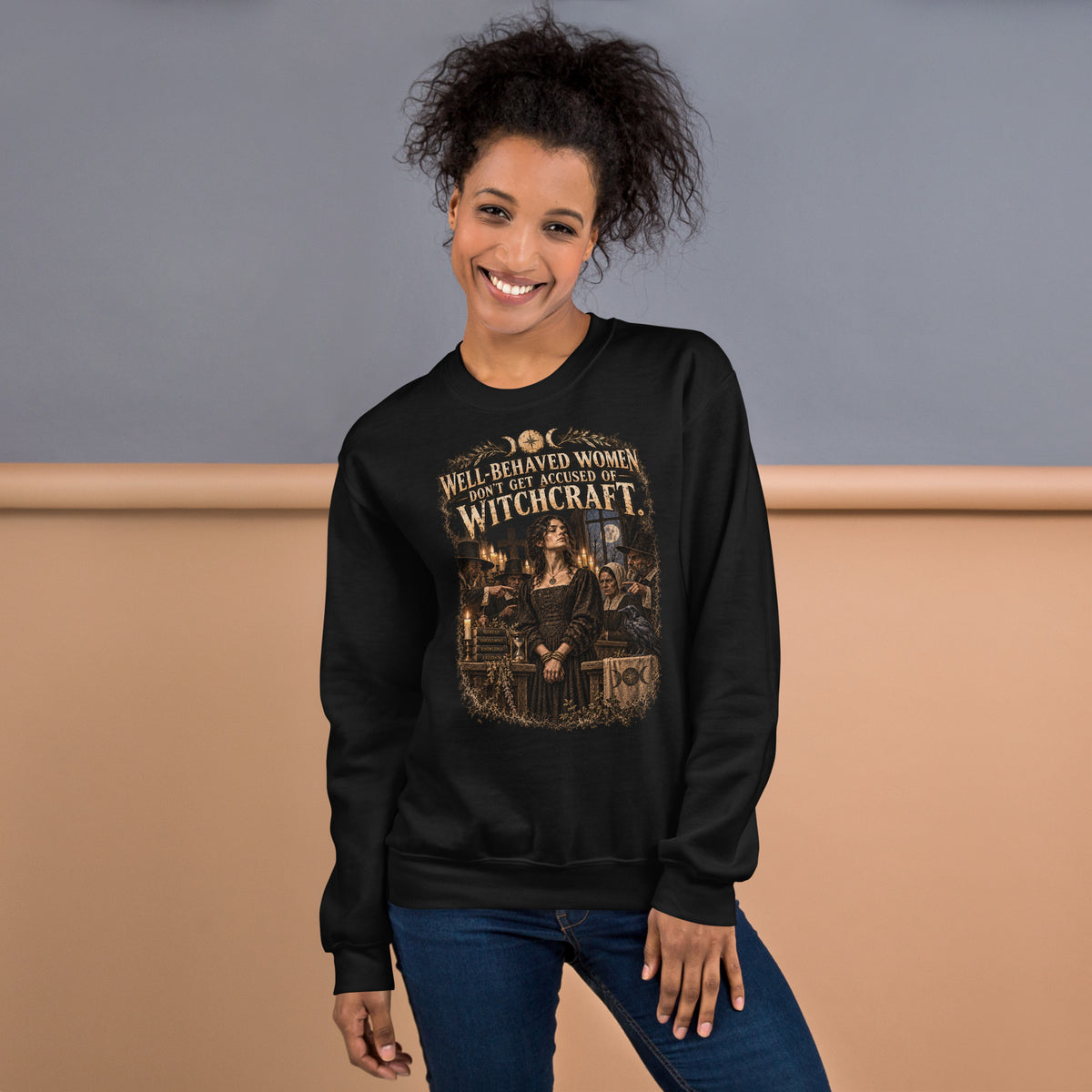 Well Behaved Women witch sweatshirt alternate front view