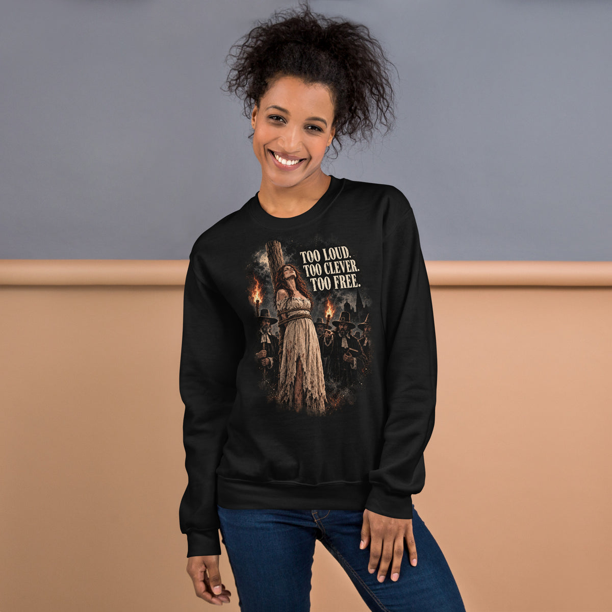 Too Loud Too Clever Too Free witch sweatshirt alternate front view
