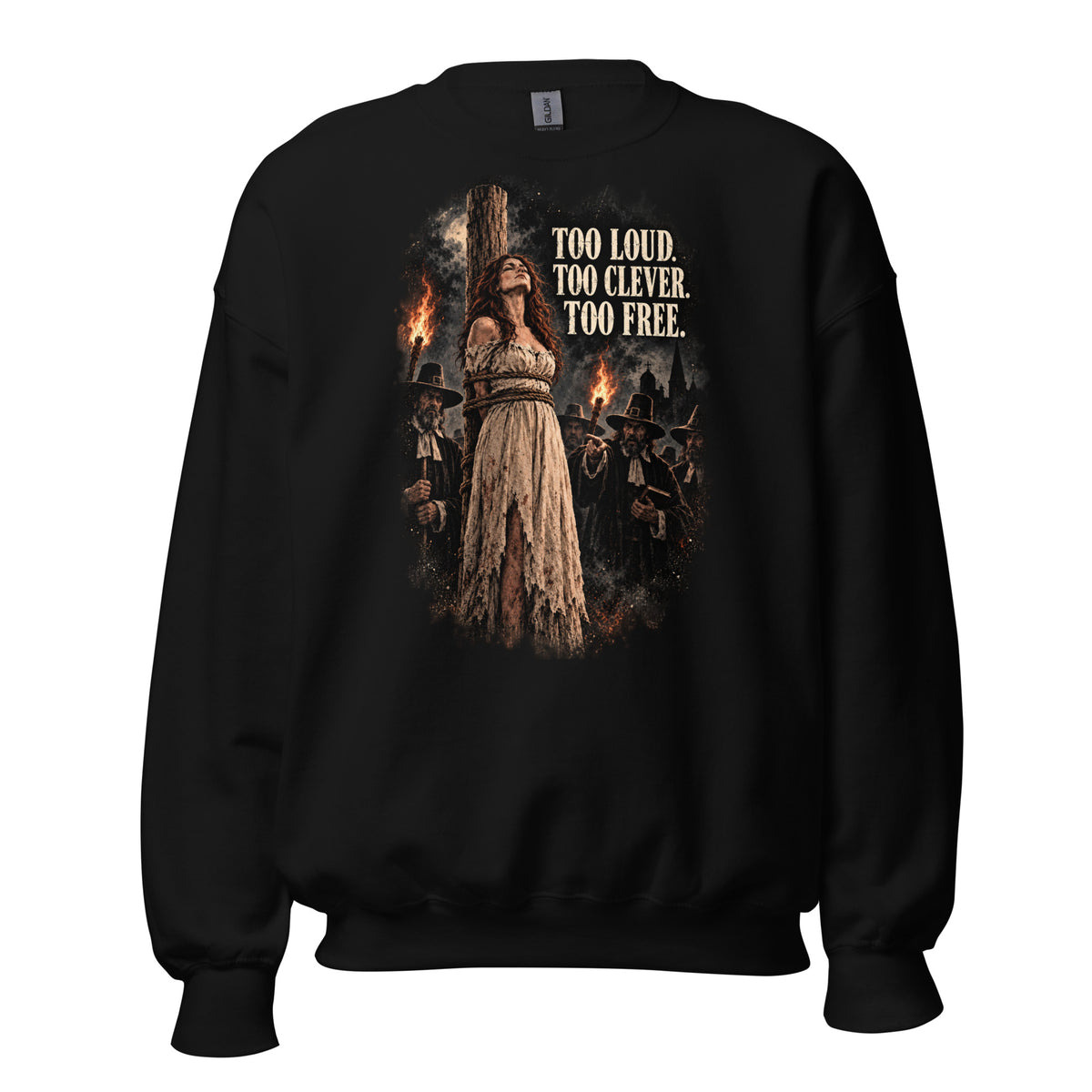 Too Loud Too Clever Too Free witch sweatshirt front view