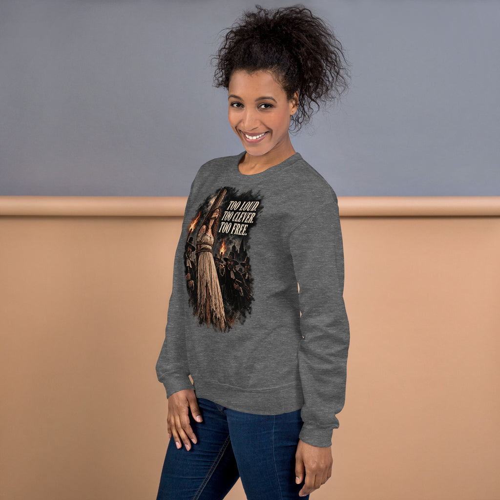 Too Loud - Too Clever - Too Free – Witch & Feminism – Sweatshirt – left-side view