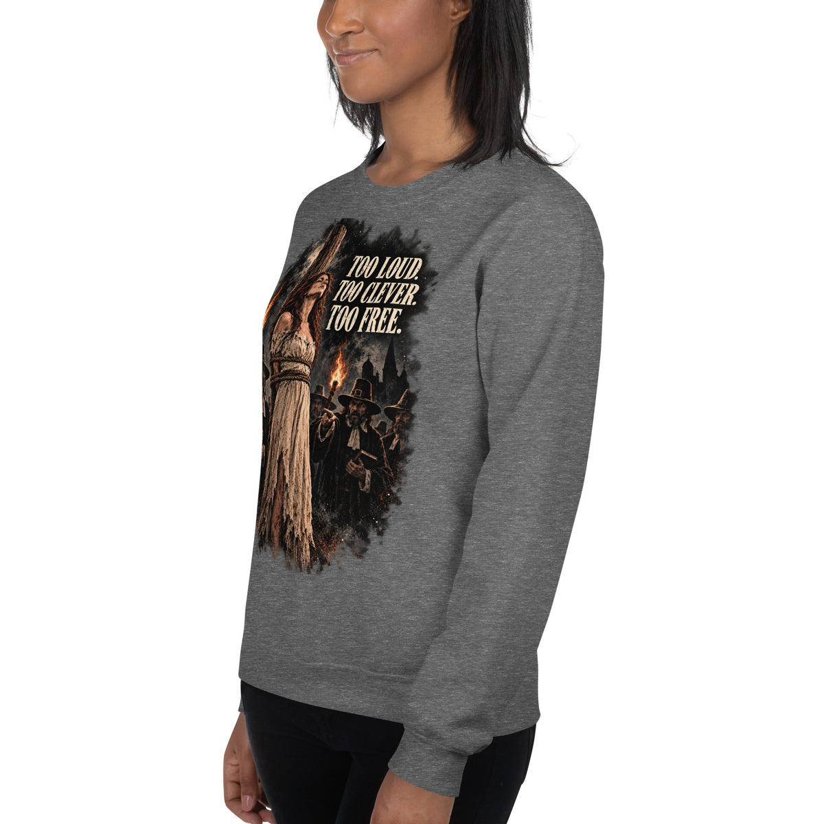 Too Loud - Too Clever - Too Free – Witch & Feminism – Sweatshirt – left-front view