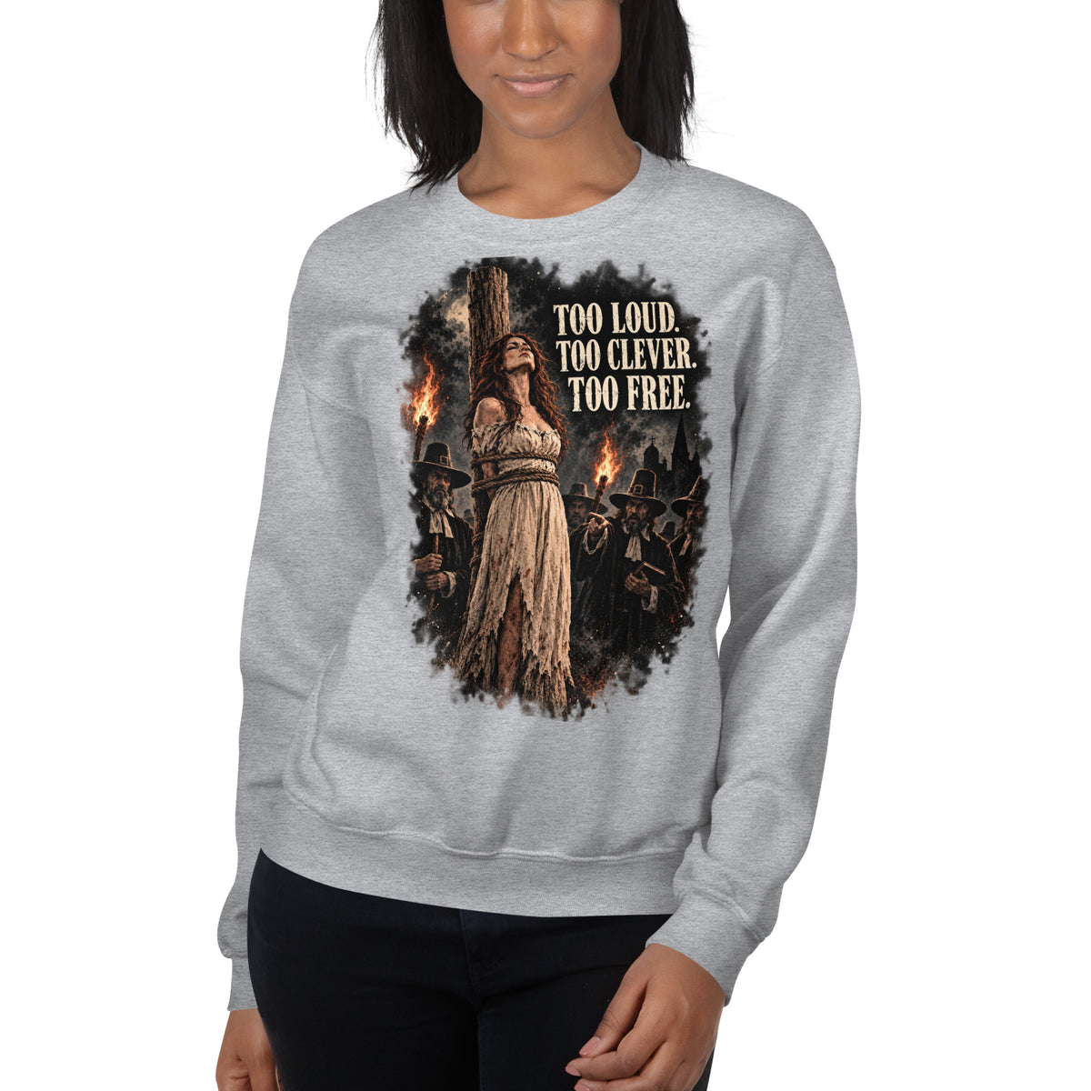 Too Loud - Too Clever - Too Free – Witch & Feminism – Sweatshirt in grey – front view