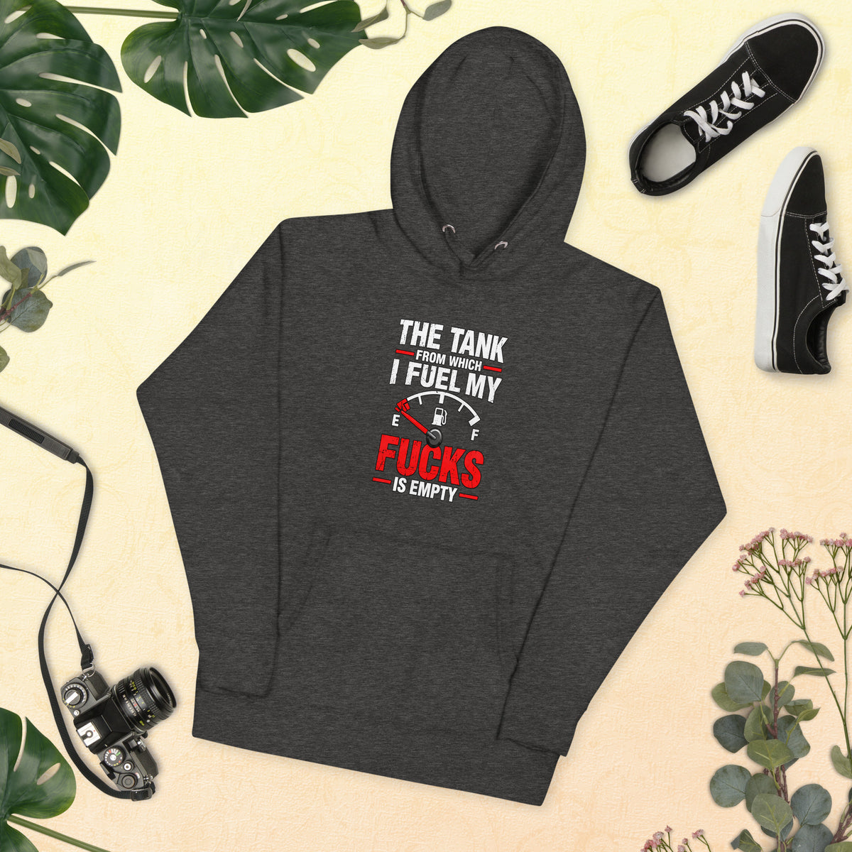 The Tank From Which I Fuel My Fucks Is Empty – Rude – Hoodie – front view