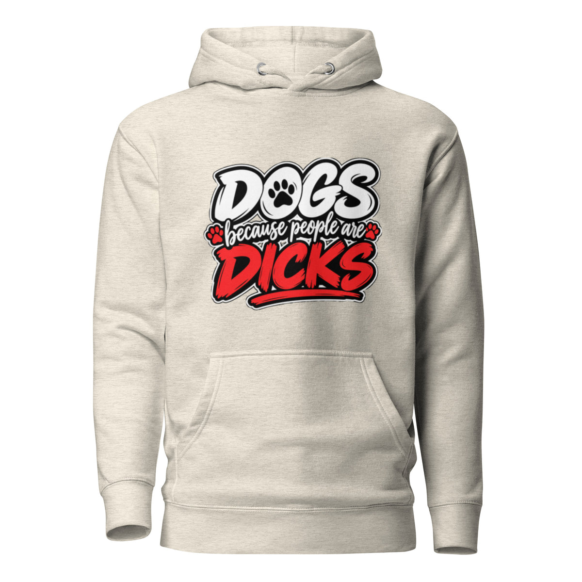 Front view of oatmeal heather Dogs Because dog lover hoodie