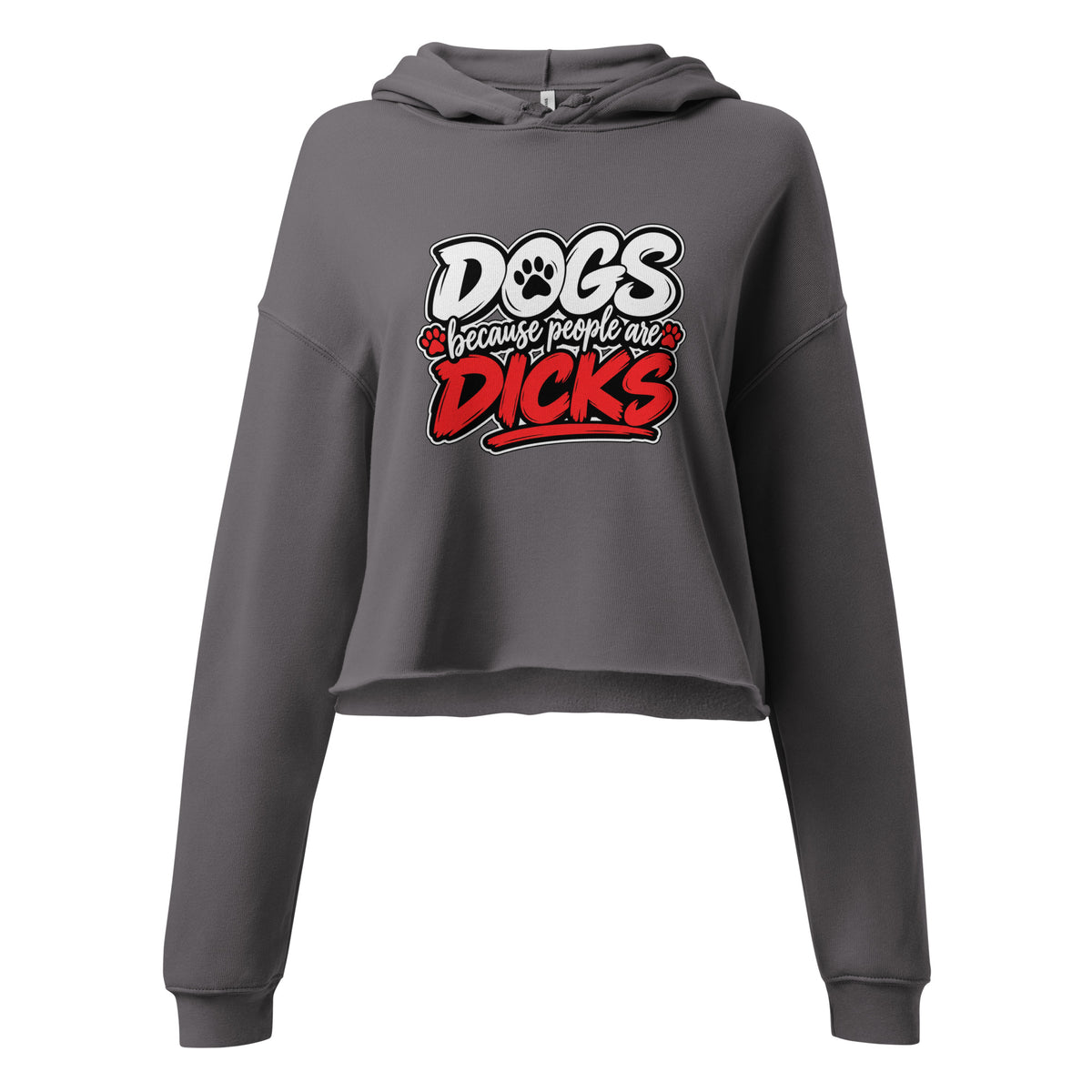 Front view of storm Dogs Because women's cropped hoodie